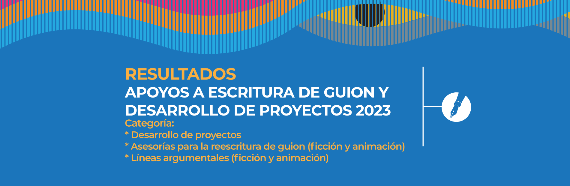 Nuevos resultados desarrollo y guion